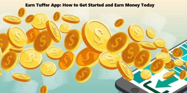 Earn Tuffer App